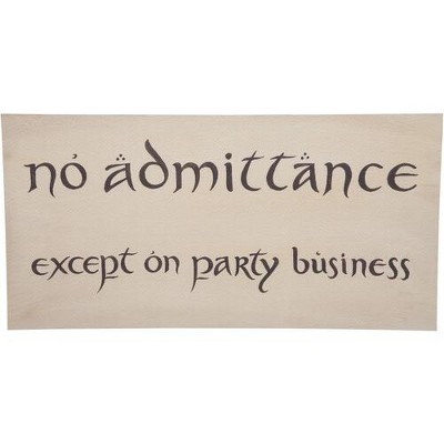 Weta Workshop - WETA Workshop - Hobbit - No Admittance Sign