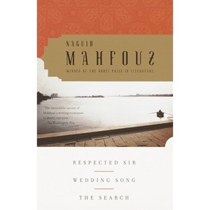 Respected Sir, Wedding Song, The Search - by  Naguib Mahfouz (Paperback) - 1 of 1