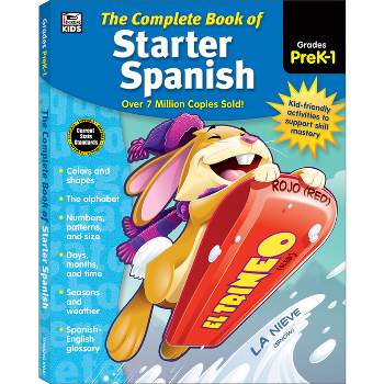 The Complete Book of Starter Spanish, Grades Preschool - 1 - (Paperback)