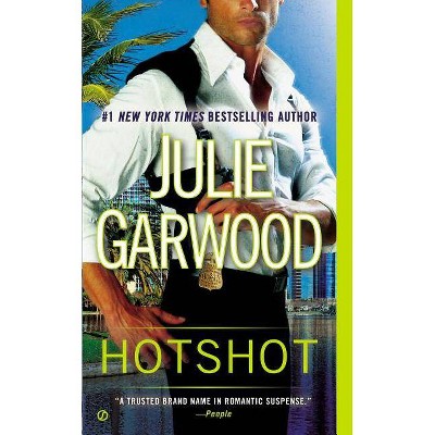 Hotshot (Reissue) (Paperback) by Julie Garwood