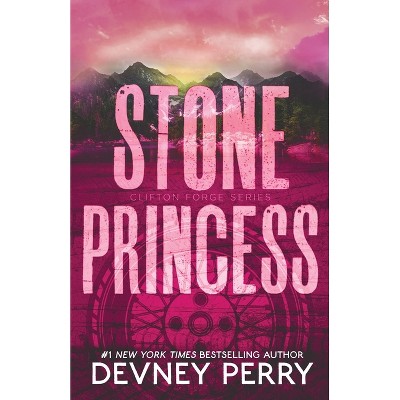 Stone Princess - (Clifton Forge) by  Devney Perry (Paperback)