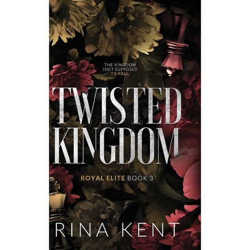 twisted kingdom rina kent