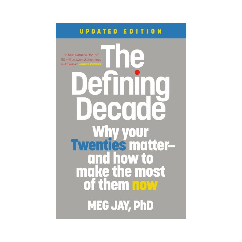 The Defining Decade - by Meg Jay (Paperback), 1 of 2