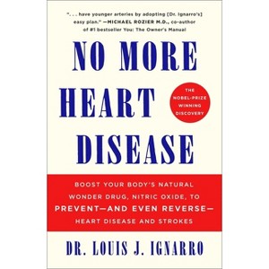 No More Heart Disease - by  Louis Ignarro (Paperback) - 1 of 1