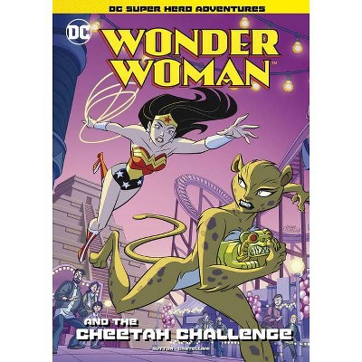 Wonder Woman and the Cheetah Challenge - (DC Super Hero Adventures) by  Laurie S Sutton (Hardcover)