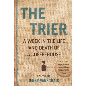 The Trier - by  Jerry Vanschaik (Paperback) - 1 of 1