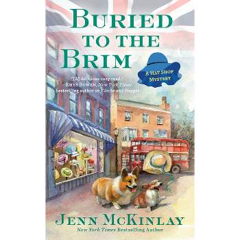 Buried to the Brim - (Hat Shop Mystery) by  Jenn McKinlay (Paperback)