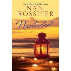 Nantucket - by  Nan Rossiter (Paperback)