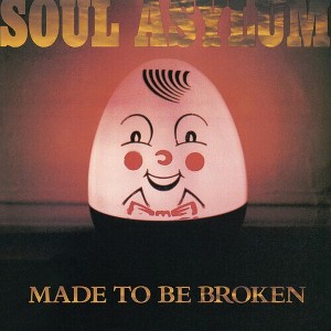 Soul Asylum - Made To Be Broken - 1 of 1