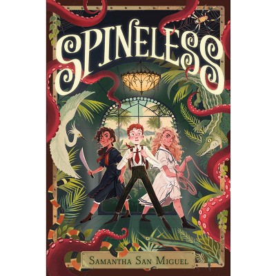 Spineless - by  Samantha San Miguel (Paperback)