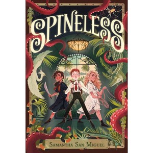 Spineless - by  Samantha San Miguel (Paperback) - 1 of 1