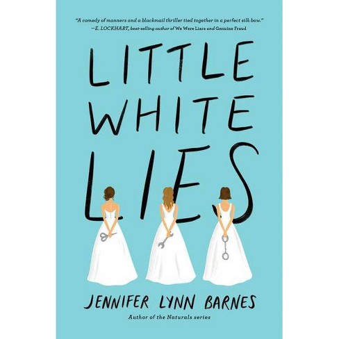 Little White Lies Debutantes 1 By Jennifer Lynn Barnes