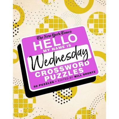 The New York Times Hello, My Name Is Wednesday - (Spiral Bound)