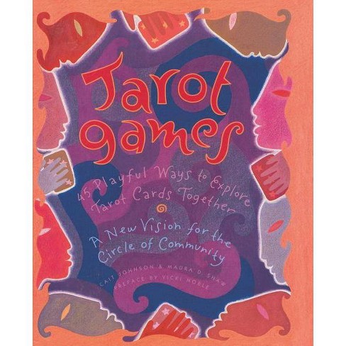 Tarot Games - by  Cait Johnson & Maura D Shaw (Paperback) - image 1 of 1