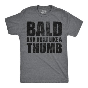 Mens Funny T Shirts Bald And Built Like A Thumb Sarcastic Hair Loss Graphic Novelty Tee For Men - Crazy Dog Men's T Shirt - 1 of 4