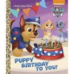 Puppy Birthday to You! (PAW Patrol) (Hardcover) (Scott Albert)