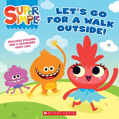 Let's Go For A Walk Outside (super Simple Storybooks) - (paperback) : Target