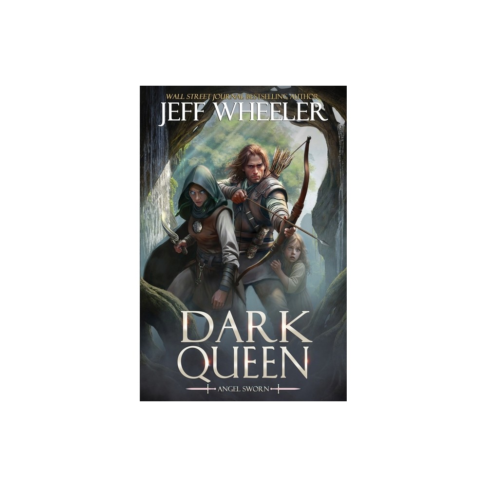 Dark Queen - (Angel Sworn) by Jeff Wheeler (Paperback)