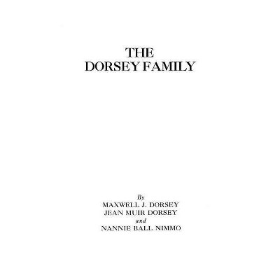 The Dorsey Family - (Paperback)