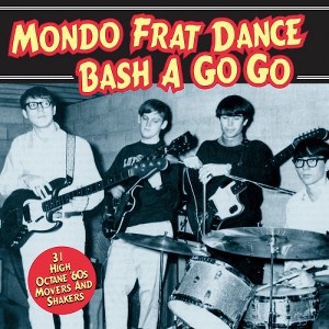 Various Artists - Mondo Frat Dance A-Go-Go (CD) - 1 of 1