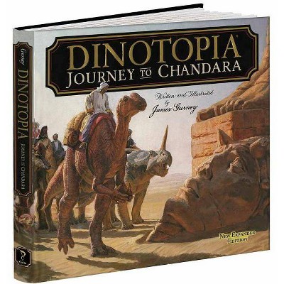 Dinotopia: Journey to Chandara - (Calla Editions) by  James Gurney (Hardcover)