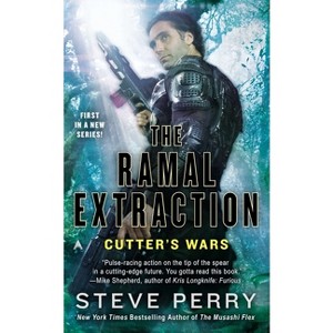 The Ramal Extraction - (Cutter's Wars) by  Steve Perry (Paperback) - 1 of 1