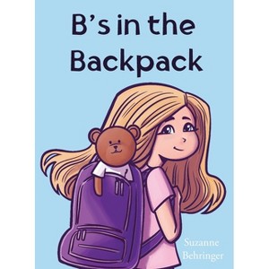B's in the Backpack - by Suzanne Behringer - 1 of 1