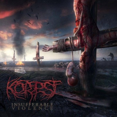 Korpse - Insufferable Violence (EXPLICIT LYRICS) (CD)