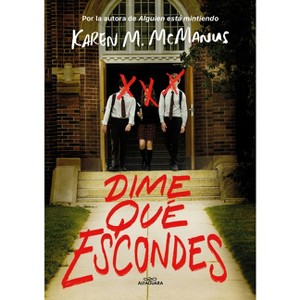 Dime Qué Escondes / Nothing More to Tell - by  Karen M McManus (Paperback) - 1 of 1