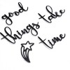 Good Things Take Time Metal Wall Art - Motivational Quote Decor for Home, Office - 3 of 4