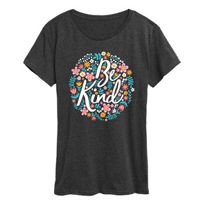 Women's - Instant Message - Be Kind Flowers Short Sleeve Graphic T-Shirt - 1 of 4
