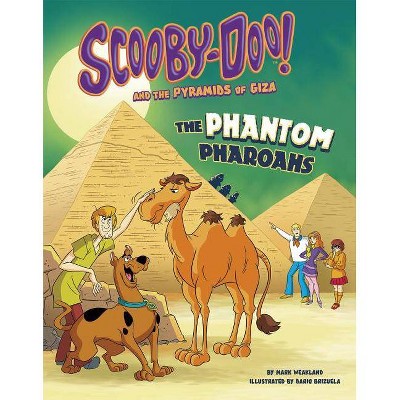 Scooby-Doo! and the Pyramids of Giza - (Unearthing Ancient Civilizations with Scooby-Doo!) by  Mark Weakland (Paperback)