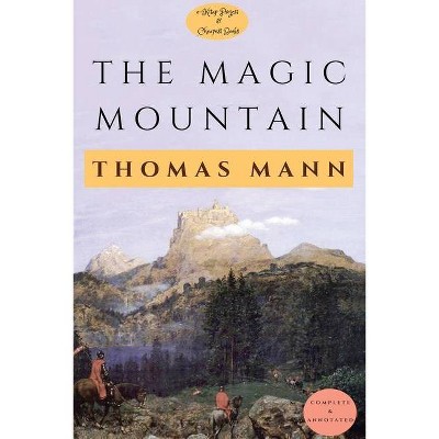 The Magic Mountain - by  Thomas Mann (Paperback)