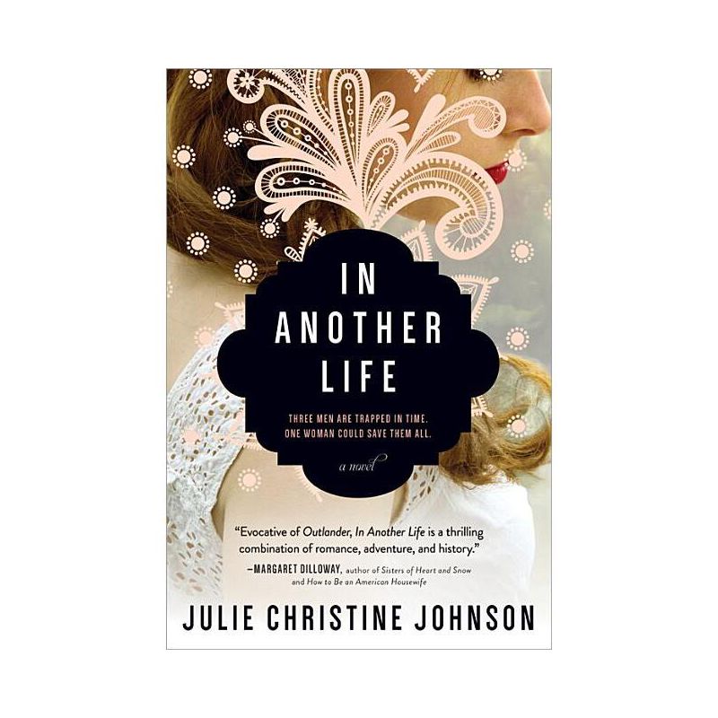 In Another Life - by  Julie Christine Johnson (Paperback), 1 of 2