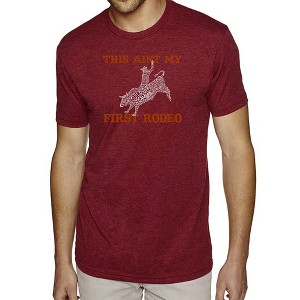 LA Pop Art Men's Premium Blend Word Art T-shirt - This Aint My First Rodeo - 1 of 4