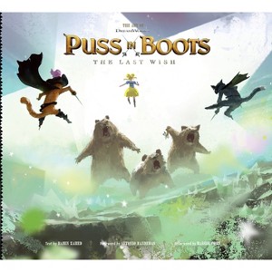 The Art of DreamWorks Puss in Boots - (The Art of DreamWorks Animation) by  Ramin Zahed (Hardcover) - 1 of 1