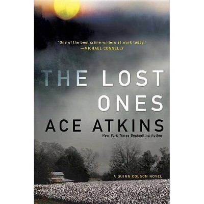 The Lost Ones - (Quinn Colson Novel) by  Ace Atkins (Paperback)