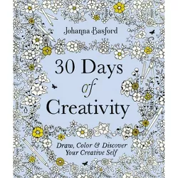 30 Days of Creativity - by Johanna Basford (Paperback)