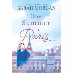 One Summer in Paris -  by Sarah Morgan (Paperback)