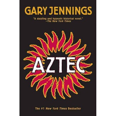 Aztec - by  Gary Jennings (Paperback)