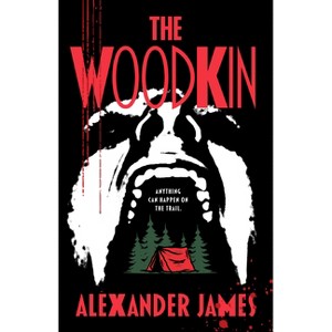The Woodkin - by  Alexander James (Hardcover) - 1 of 1