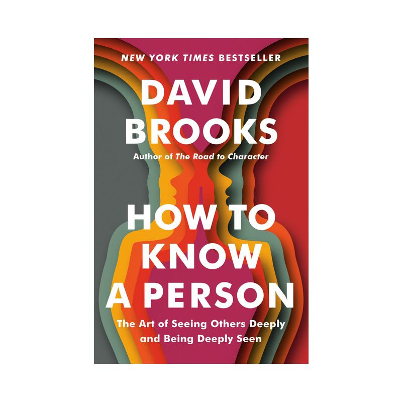 How to Know a Person - by  David Brooks (Hardcover), 1 of 2