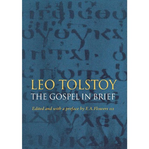 The Gospel In Brief - (texts &amp; Contexts) By Leo Tolstoy (paperback 