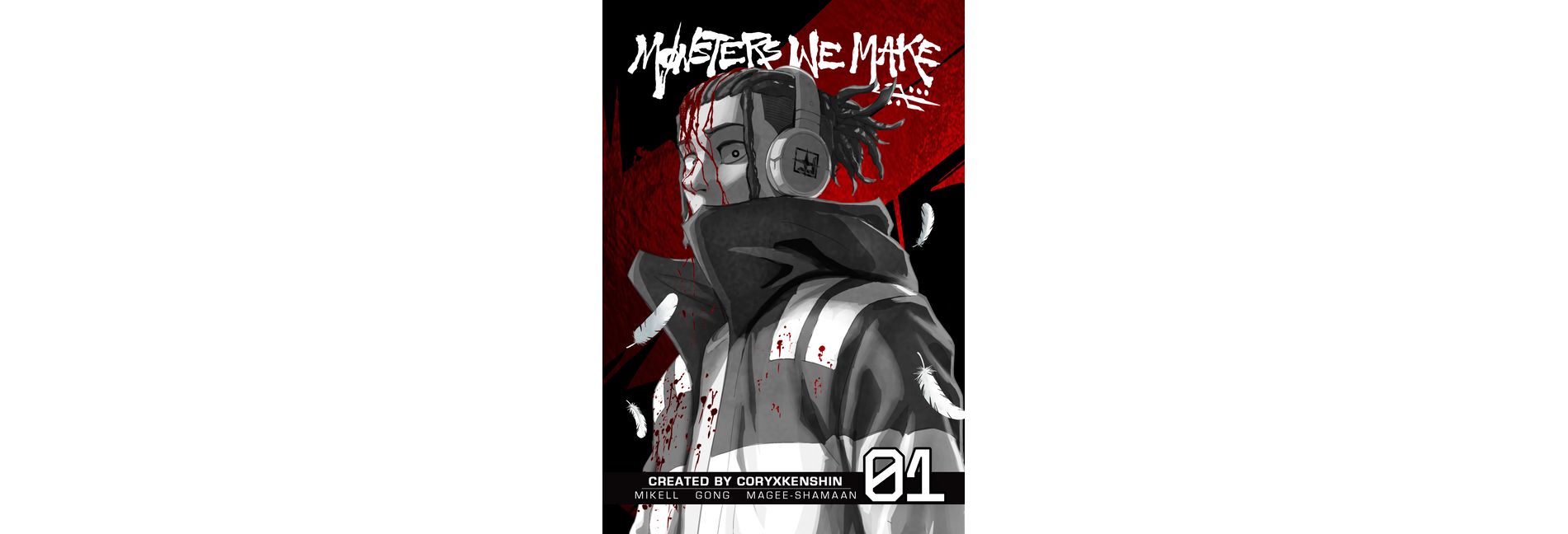 Monsters We Make, Vol. 1 - by  Coryxkenshin & Corey Mikell (Paperback)