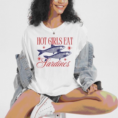 Simply Sage Market Hot Girls Eat Sardines Garment Dyed Tee