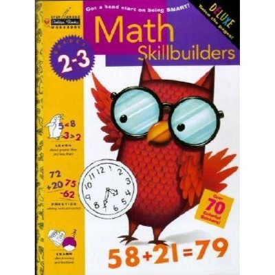 Math Skillbuilders (Grades 2 - 3) - (Step Ahead) by  Golden Books (Paperback)