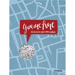 You Are Here - (Paperback)