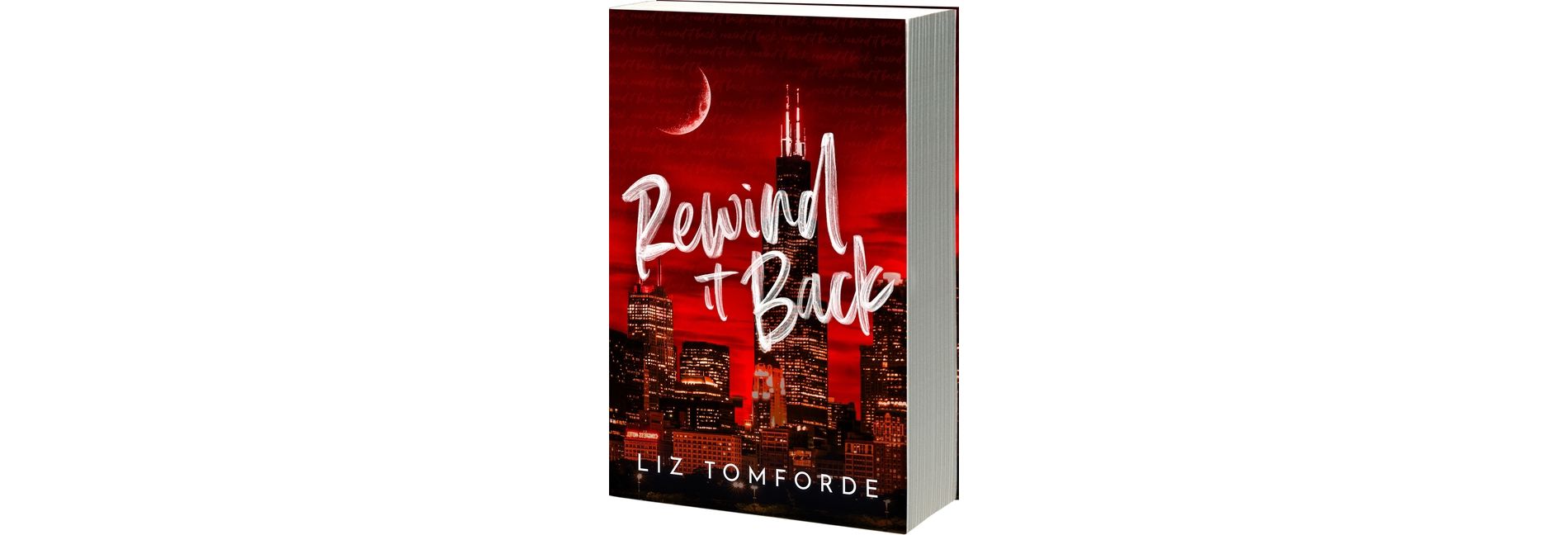 Rewind It Back (Author Edition) - (Windy City) by  Liz Tomforde (Paperback)