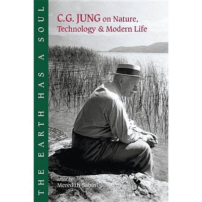 The Earth Has a Soul - by  C G Jung (Paperback)