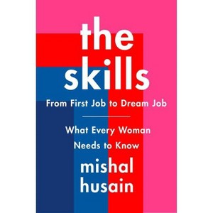 The Skills - by  Mishal Husain (Hardcover) - 1 of 1